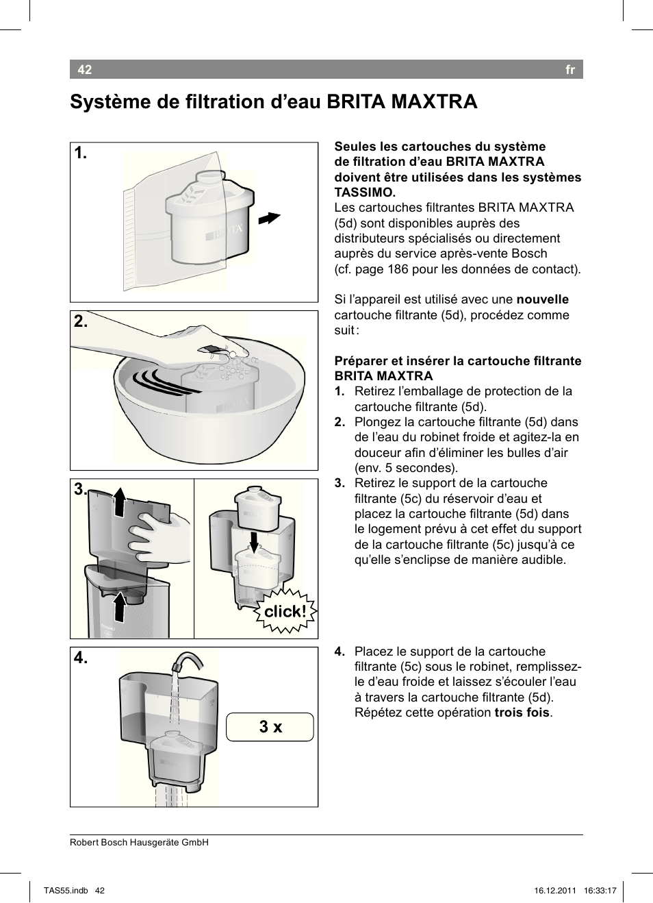 Système!de!i!ltration!d’eau!brita!!maxtra, 2. 3. 4. 3!x | Bosch TASSIMO Multi-Getränke-Automat T55 TAS5544 linen white weiß User Manual | Page 44 / 190