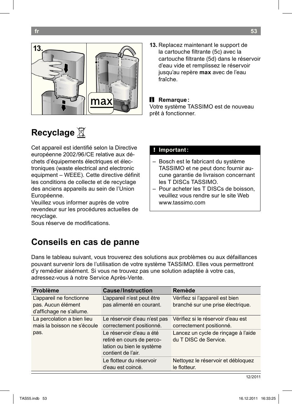 Recyclage, Conseils!en!cas!de!panne | Bosch TASSIMO Multi-Getränke-Automat T55 TAS5544 linen white weiß User Manual | Page 55 / 190
