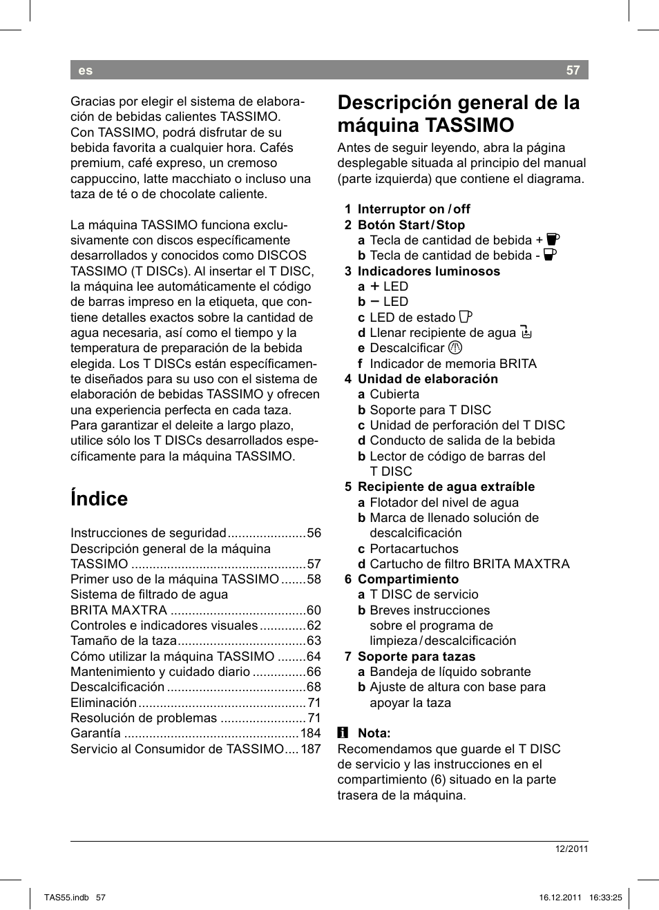 Descripción!general!de!la! máquina!!tassimo, Índice | Bosch TASSIMO Multi-Getränke-Automat T55 TAS5544 linen white weiß User Manual | Page 59 / 190