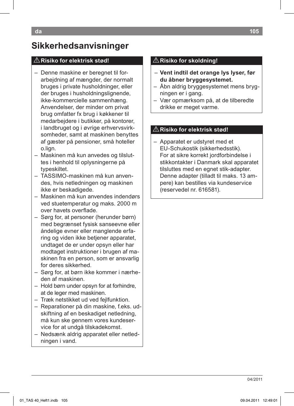 Sikkerhedsanvisninger | Bosch Multigetränkesystem TAS4011 Silk Silver anthrazit User Manual | Page 107 / 154