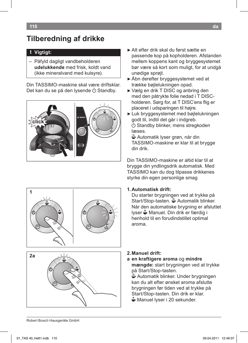 Tilberedning!af!drikke | Bosch Multigetränkesystem TAS4011 Silk Silver anthrazit User Manual | Page 112 / 154