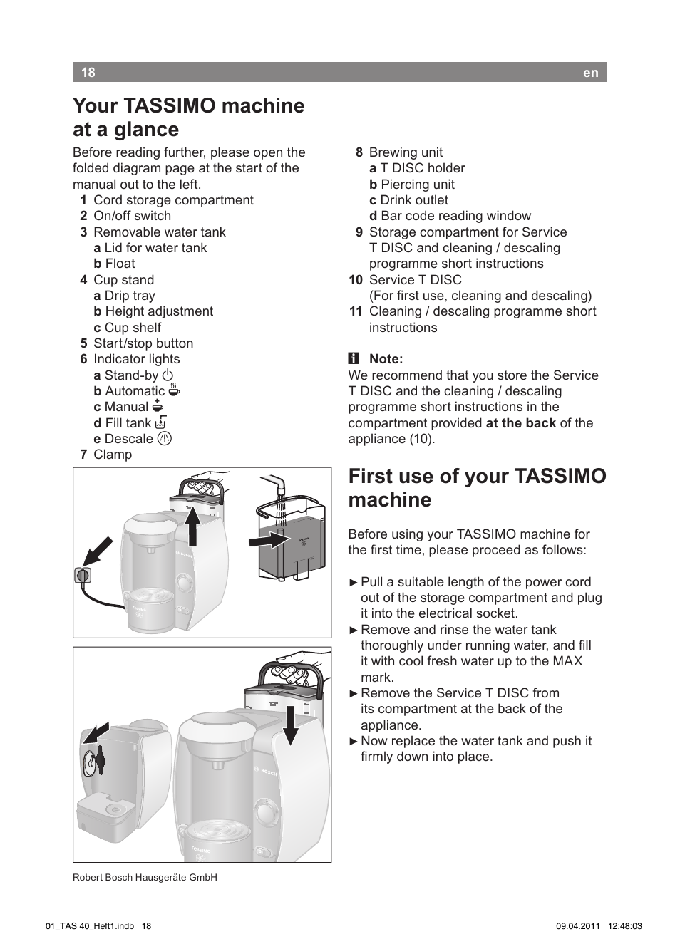 First!use!of!your!tassimo! machine, Your!tassimo!machine! at!a!glance | Bosch Multigetränkesystem TAS4011 Silk Silver anthrazit User Manual | Page 20 / 154