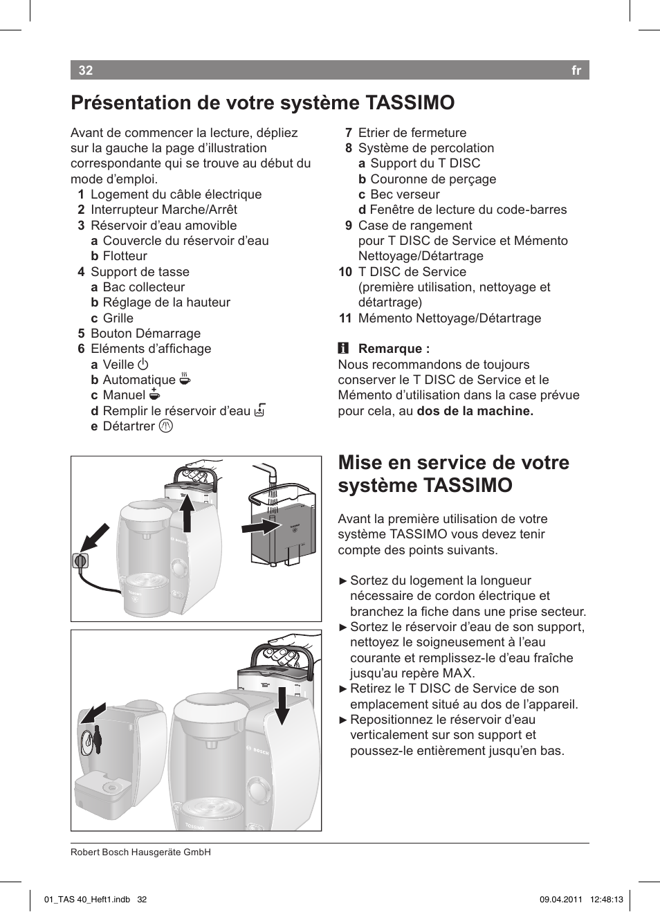 Présentation!de!votre!système!!tassimo, Mise!en!service!de!votre! système!!tassimo | Bosch Multigetränkesystem TAS4011 Silk Silver anthrazit User Manual | Page 34 / 154