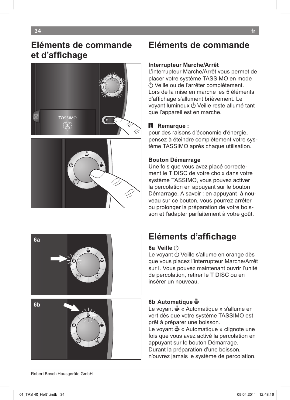 Eléments!de!commande, Eléments!d’affichage, Eléments!de!commande! et!d’affichage | Bosch Multigetränkesystem TAS4011 Silk Silver anthrazit User Manual | Page 36 / 154