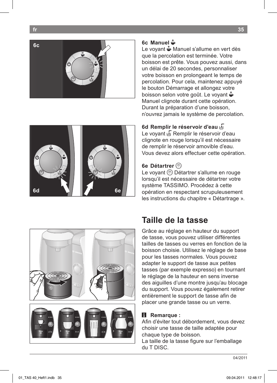 Taille!de!la!tasse | Bosch Multigetränkesystem TAS4011 Silk Silver anthrazit User Manual | Page 37 / 154