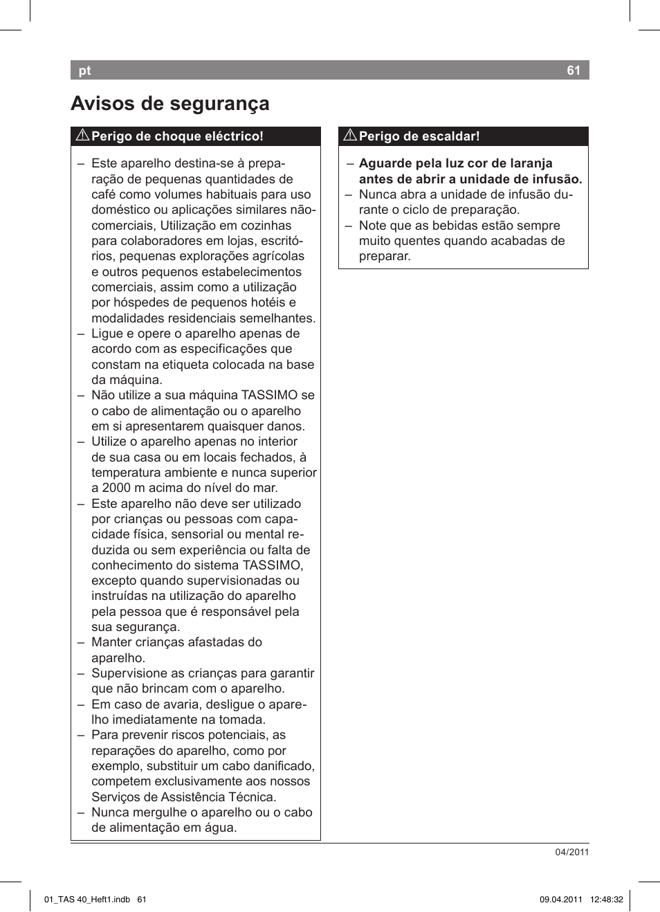 Avisos!de!segurança | Bosch Multigetränkesystem TAS4011 Silk Silver anthrazit User Manual | Page 63 / 154
