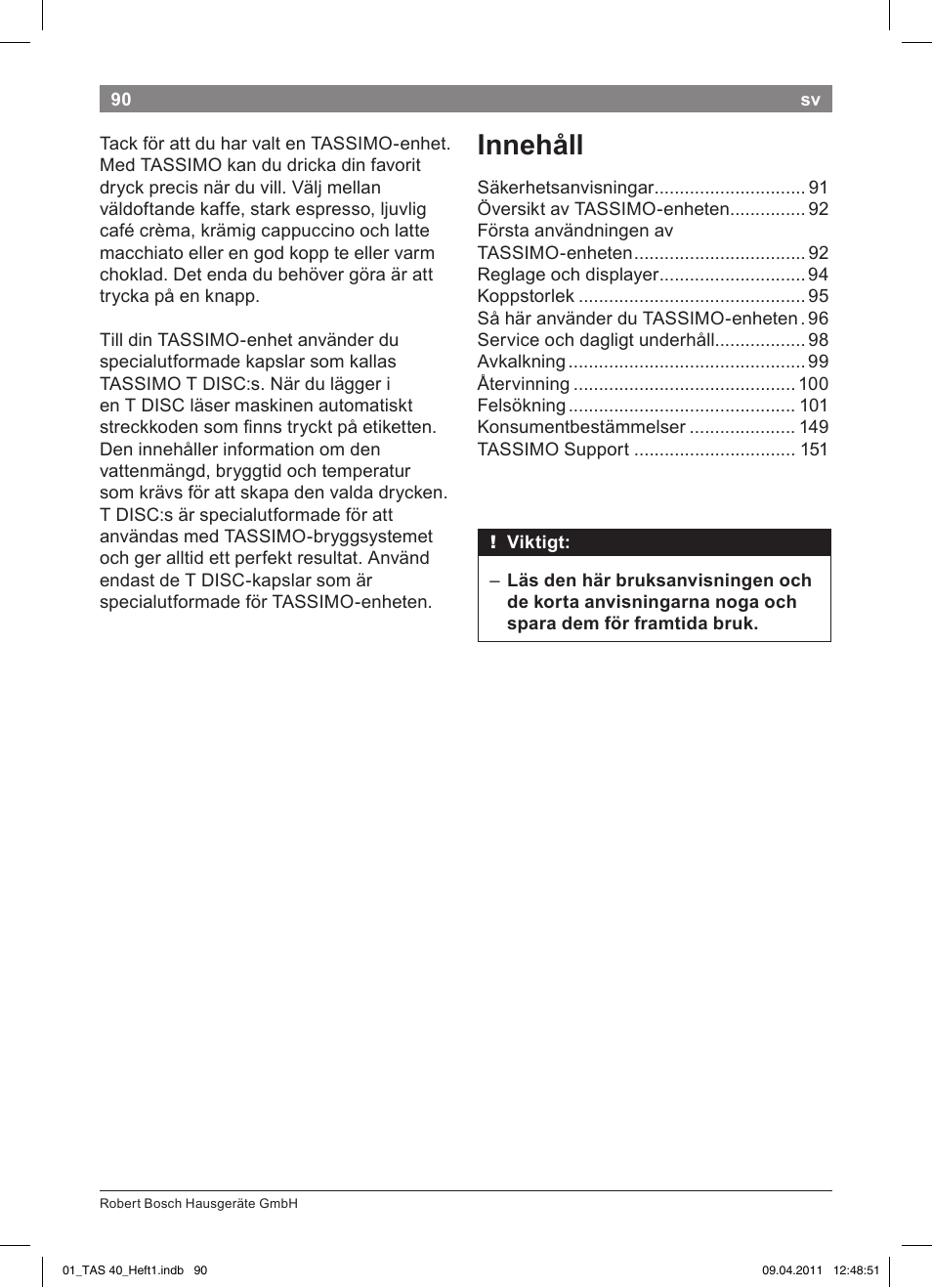 Innehåll | Bosch Multigetränkesystem TAS4011 Silk Silver anthrazit User Manual | Page 92 / 154