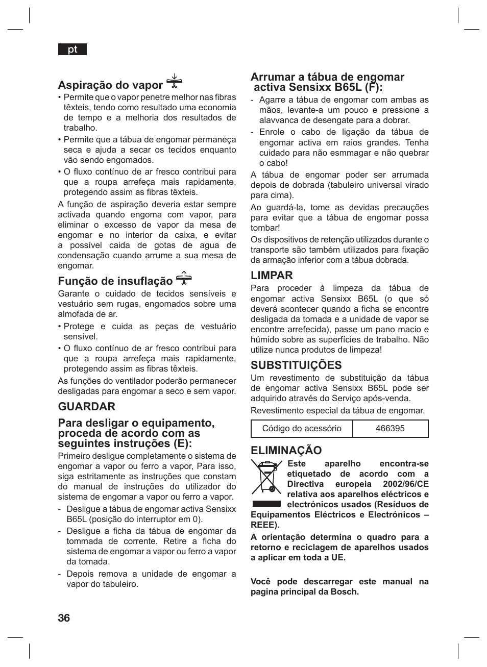 Aspiração do vapor, Função de insuflação, Arrumar a tábua de engomar activa sensixx b65l (f) | Limpar, Substituições, Eliminação | Bosch TDN1010N anthrazit silber Aktiv-Bügeltisch HomeProfessional User Manual | Page 35 / 61