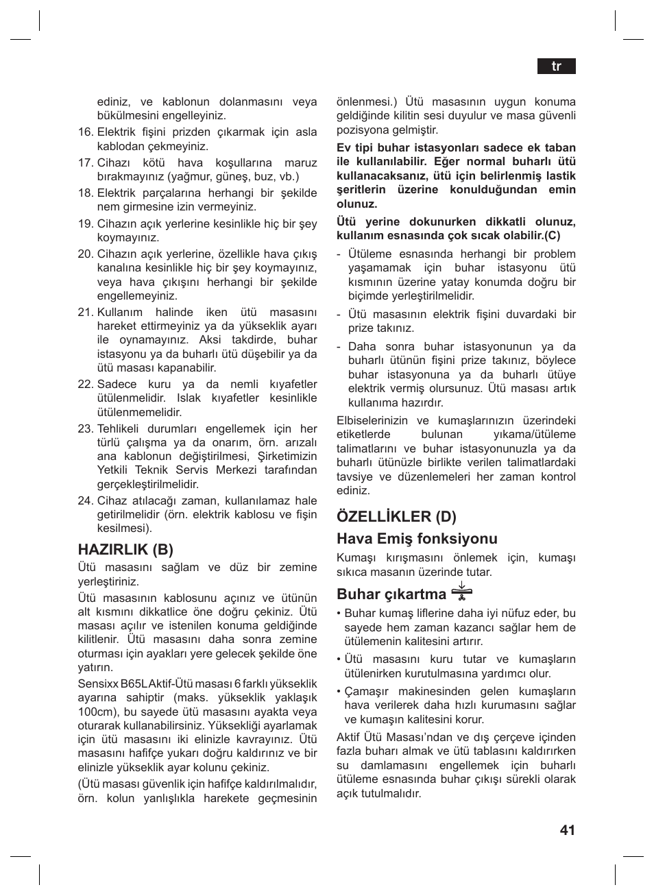 Hazirlik (b), Özellikler (d) hava emiş fonksiyonu, Buhar çıkartma | Bosch TDN1010N anthrazit silber Aktiv-Bügeltisch HomeProfessional User Manual | Page 40 / 61