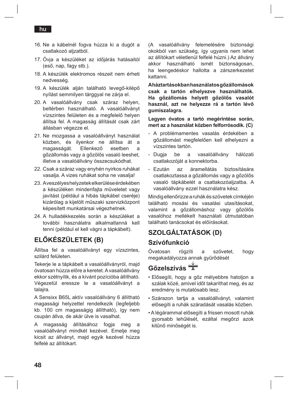 Előkészületek (b), Szolgáltatások (d) szívófunkció, Gőzelszívás | Bosch TDN1010N anthrazit silber Aktiv-Bügeltisch HomeProfessional User Manual | Page 47 / 61