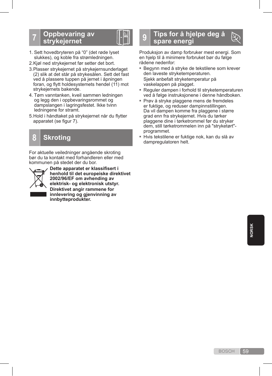 Oppbevaring av strykejernet, Skroting, Tips for å hjelpe deg å spare energi | Bosch TDS372410E weiß grün Dampfstation Sensixx DS37 ProEnergy User Manual | Page 59 / 160