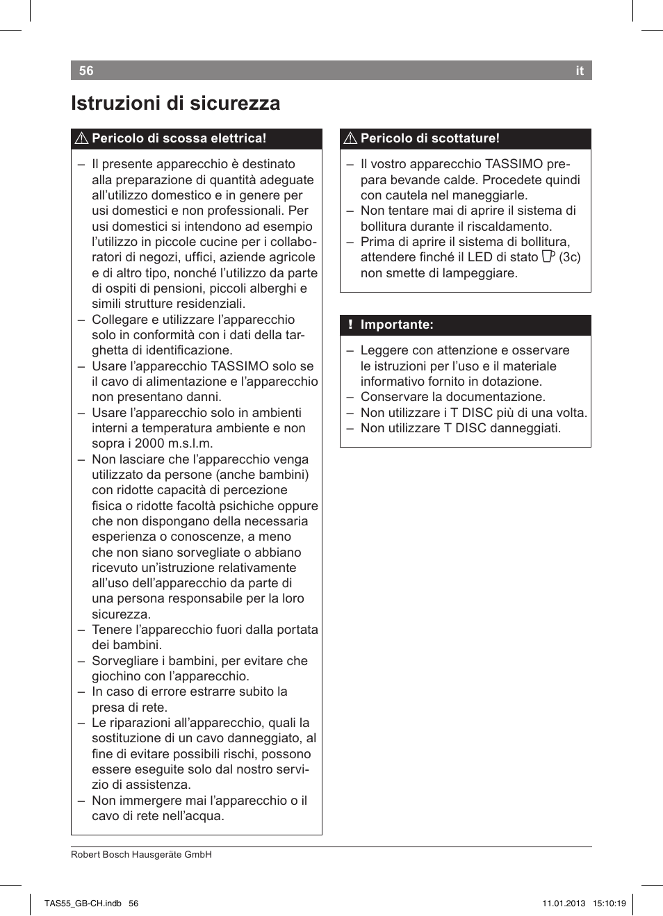 Istruzioni di sicurezza | Bosch TASSIMO Multi-Getränke-Automat T55 TAS5542 opal black schwarz User Manual | Page 54 / 74