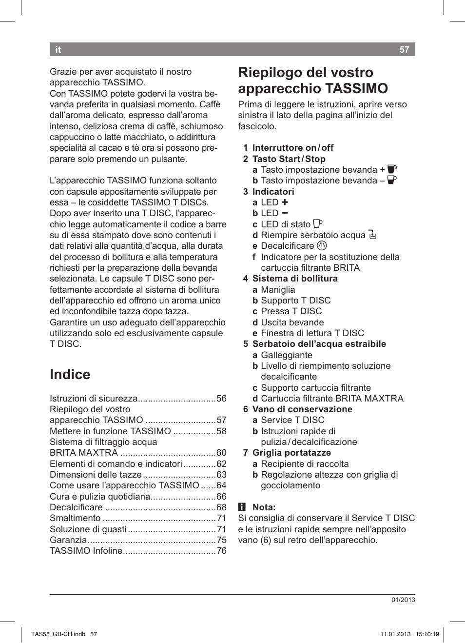 Indice, Riepilogo del vostro apparecchio tassimo | Bosch TASSIMO Multi-Getränke-Automat T55 TAS5542 opal black schwarz User Manual | Page 55 / 74