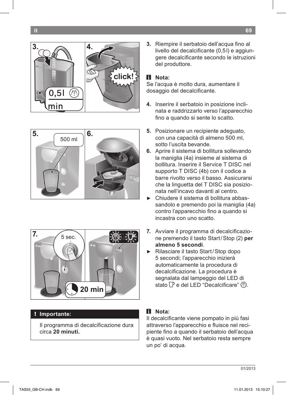 20 min 7 | Bosch TASSIMO Multi-Getränke-Automat T55 TAS5542 opal black schwarz User Manual | Page 67 / 74