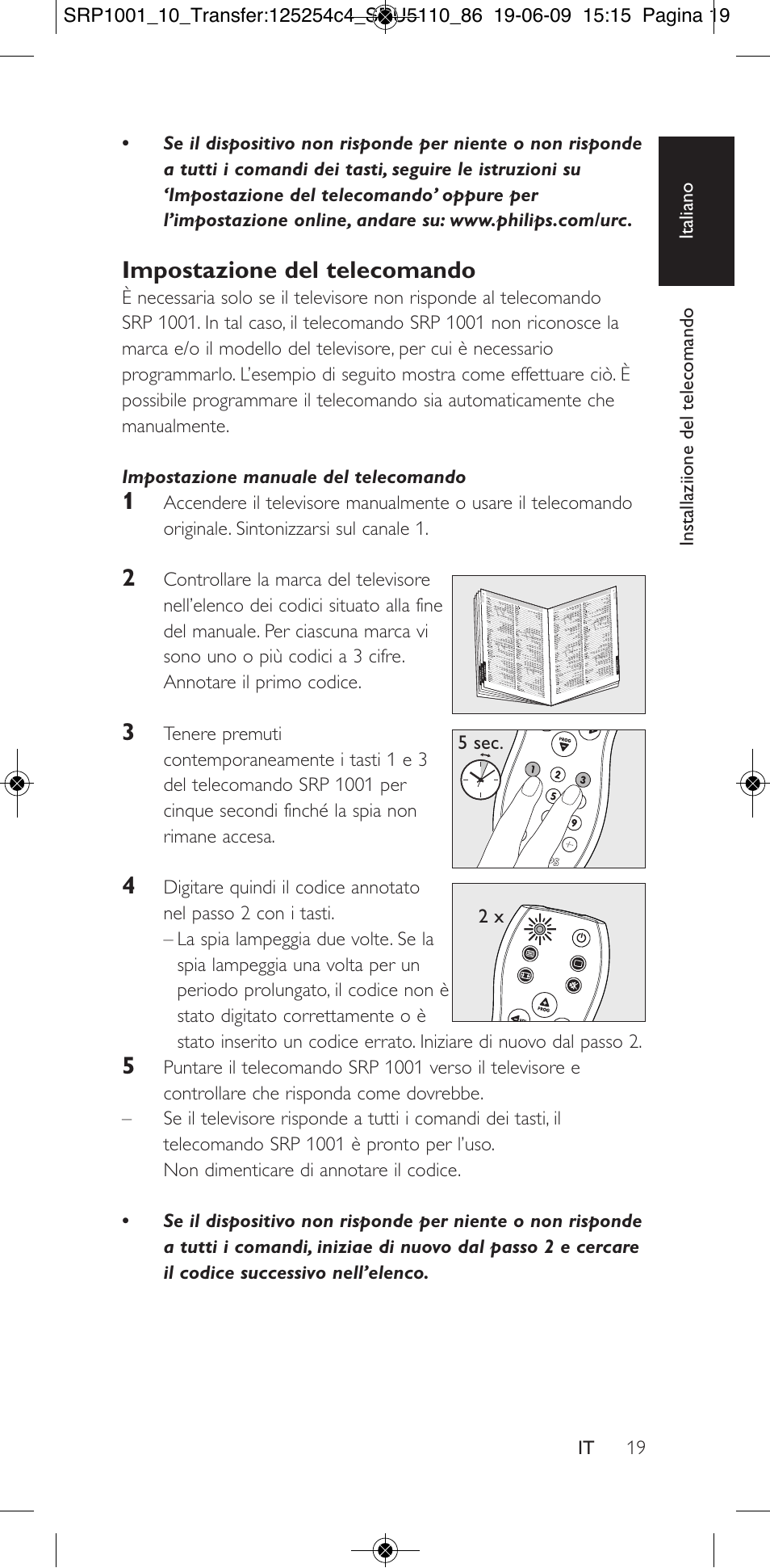 Impostazione del telecomando | Philips SRP1001 User Manual | Page 19 / 96