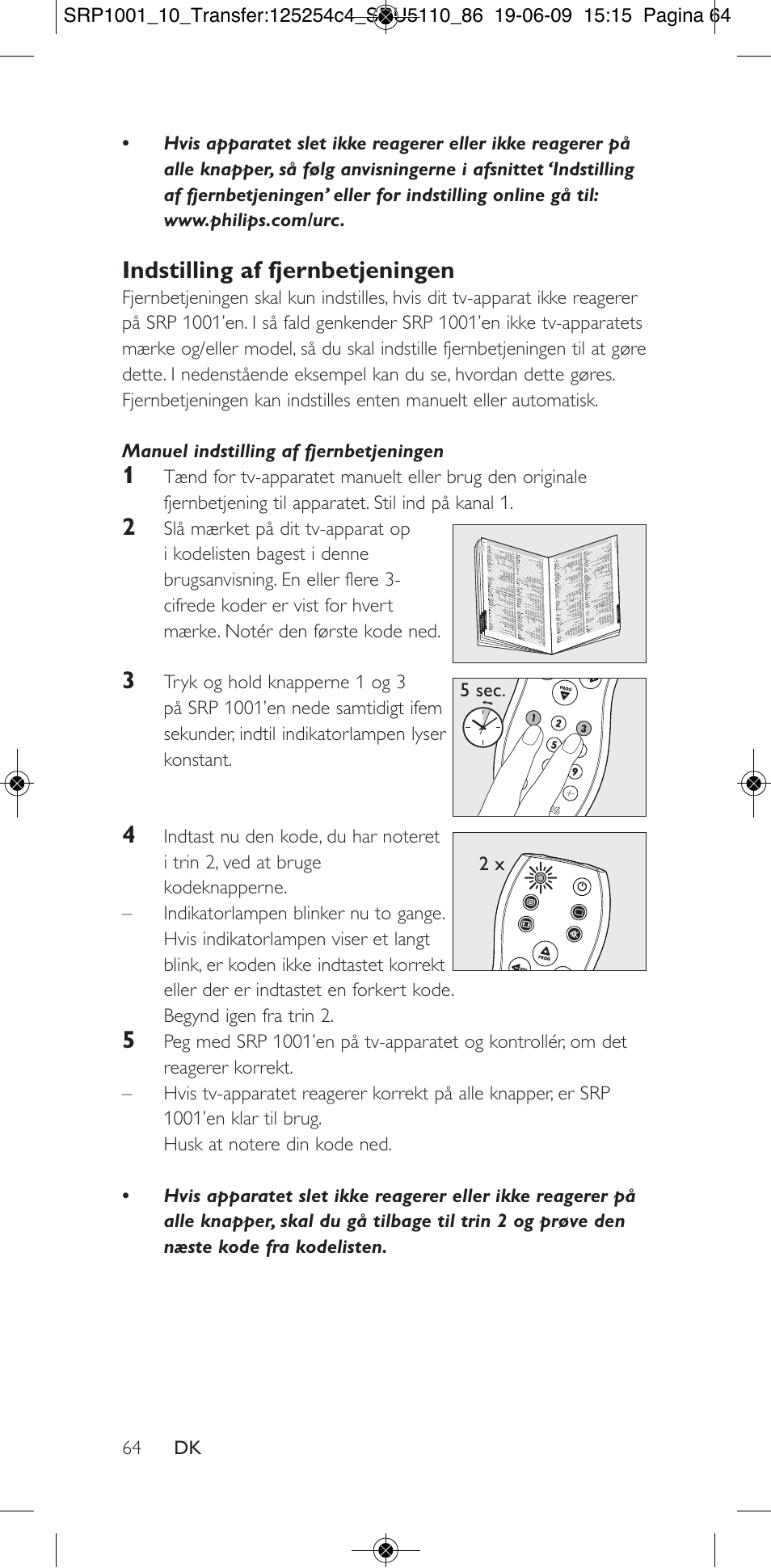 Indstilling af fjernbetjeningen | Philips SRP1001 User Manual | Page 64 / 96