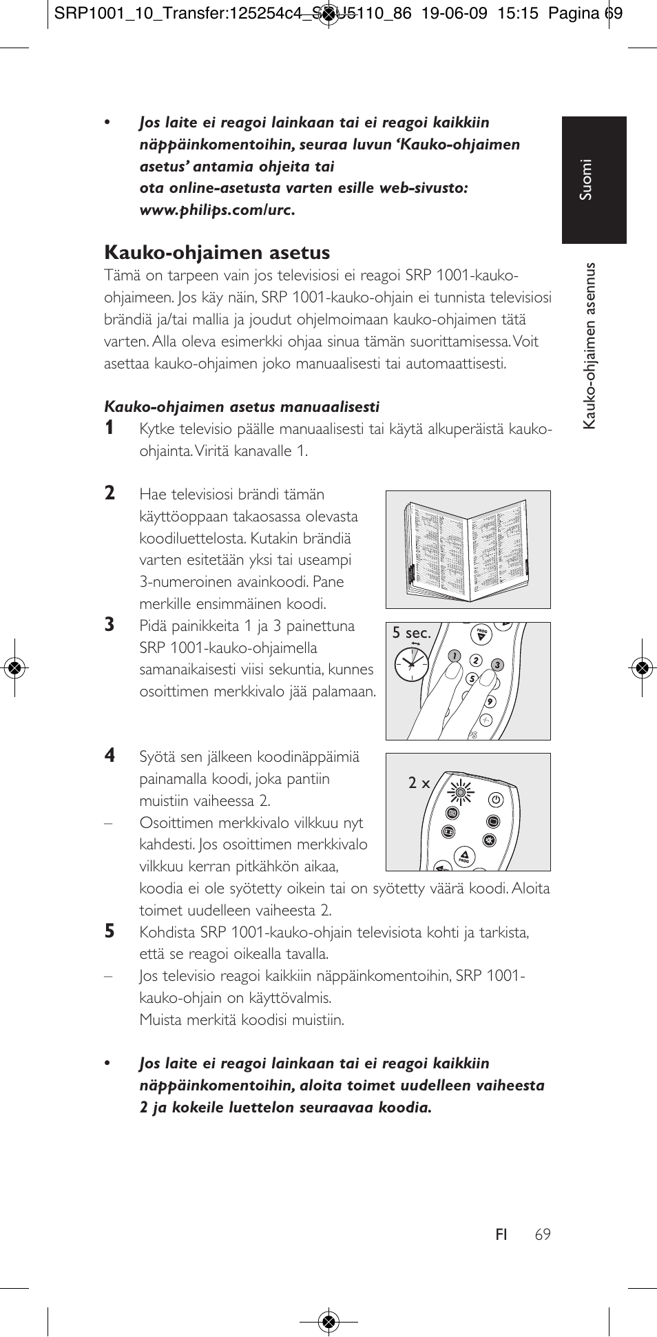 Kauko-ohjaimen asetus | Philips SRP1001 User Manual | Page 69 / 96