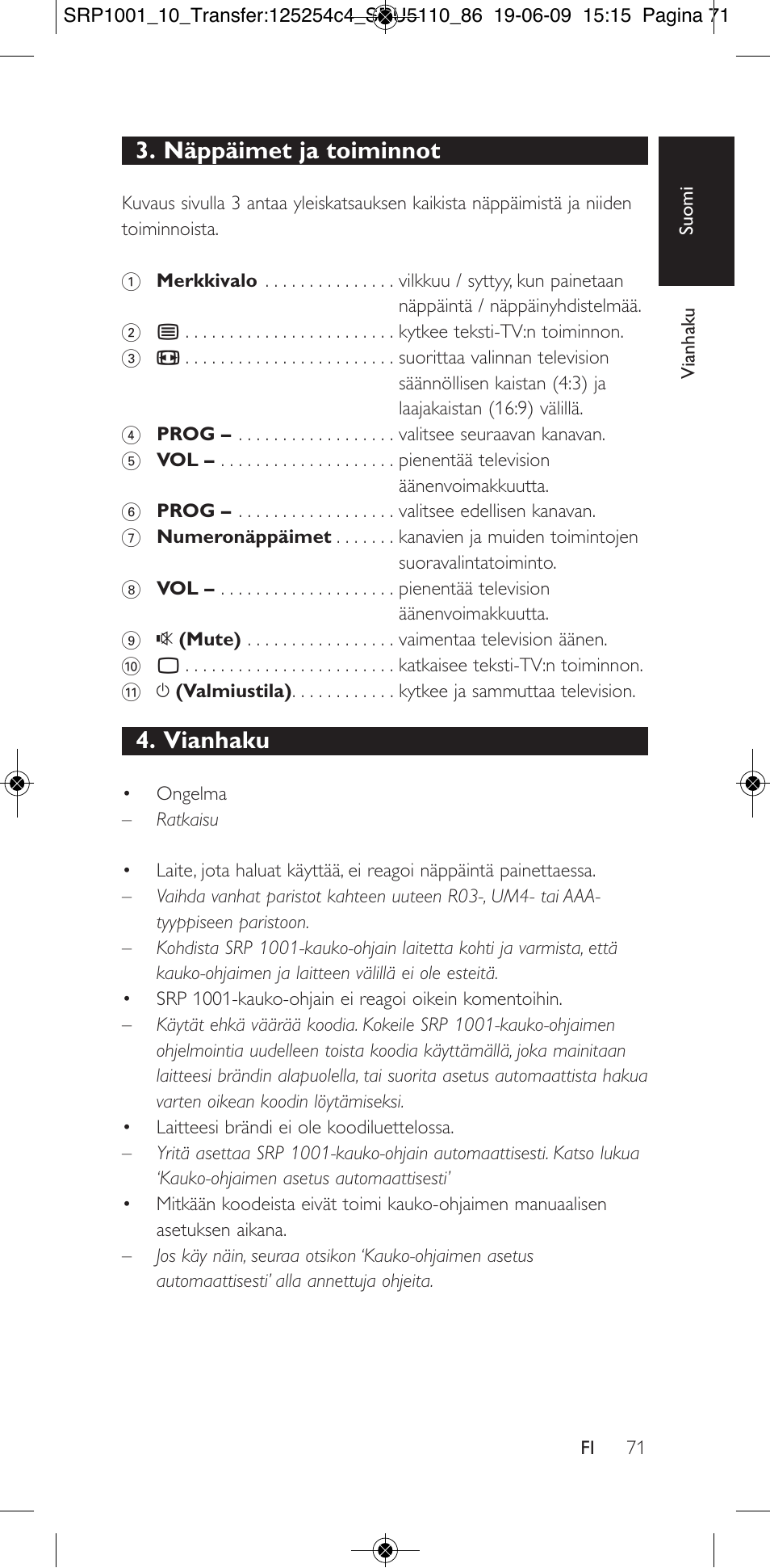 Näppäimet ja toiminnot, Vianhaku | Philips SRP1001 User Manual | Page 71 / 96