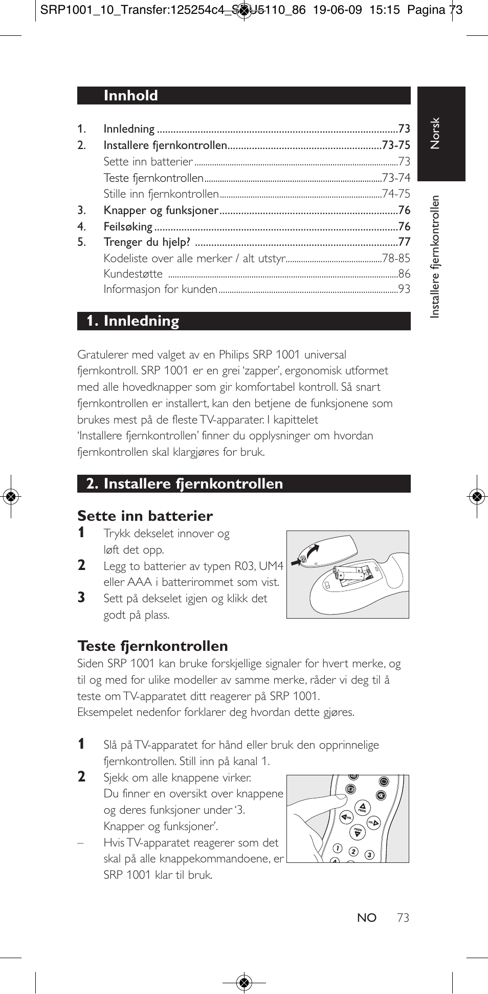 Innhold, Innledning, Installere fjernkontrollen sette inn batterier 1 | Teste fjernkontrollen | Philips SRP1001 User Manual | Page 73 / 96