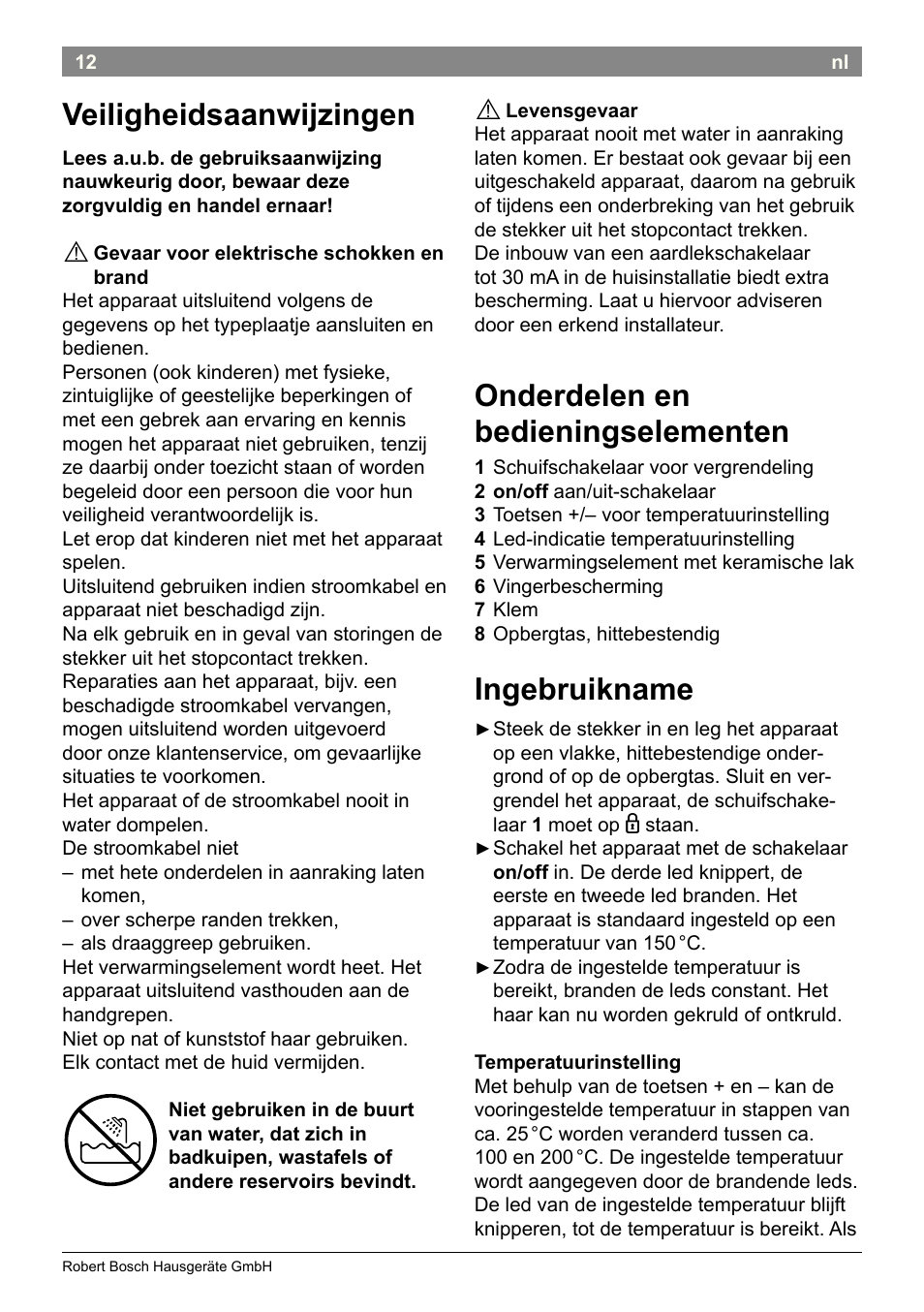 Veiligheidsaanwijzingen, Onderdelen en bedieningselementen, Ingebruikname | Bosch PHC2520 2in1 Styler User Manual | Page 14 / 58