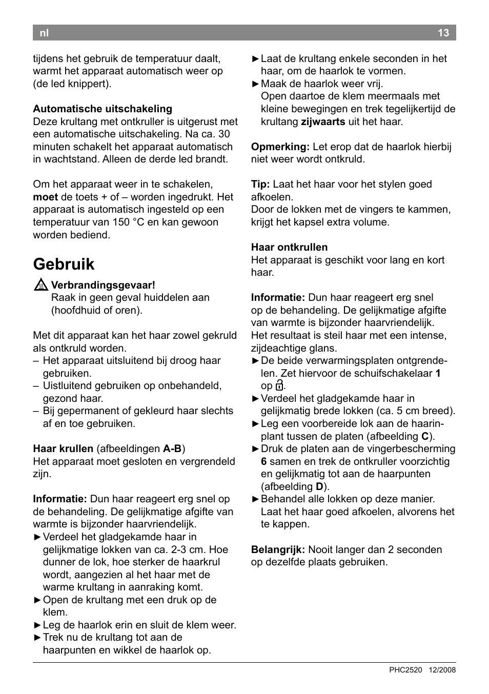 Gebruik | Bosch PHC2520 2in1 Styler User Manual | Page 15 / 58