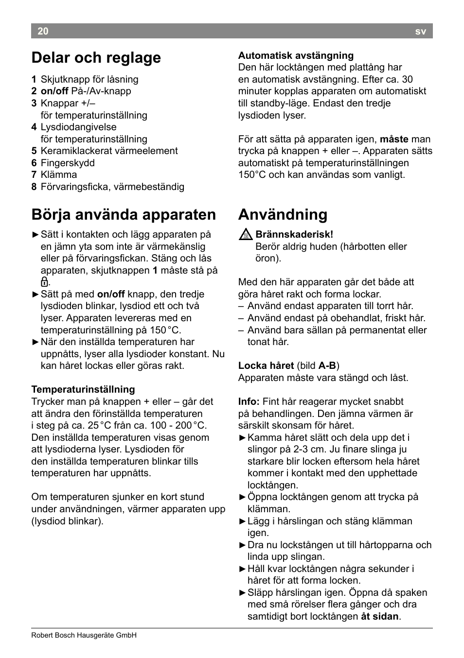 Delar och reglage, Börja använda apparaten, Användning | Bosch PHC2520 2in1 Styler User Manual | Page 22 / 58