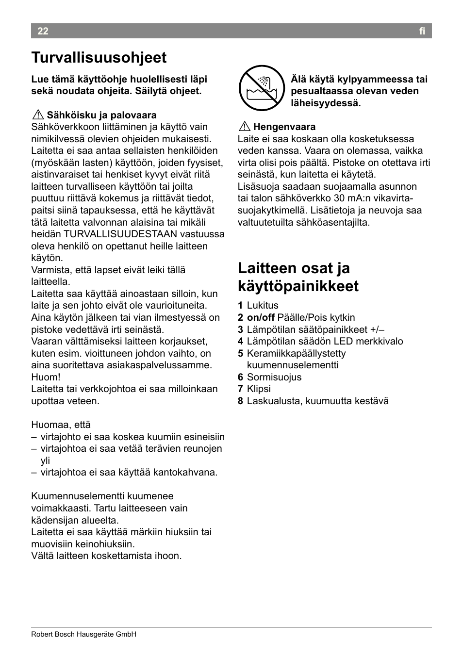 Laitteen osat ja käyttöpainikkeet, Turvallisuusohjeet | Bosch PHC2520 2in1 Styler User Manual | Page 24 / 58