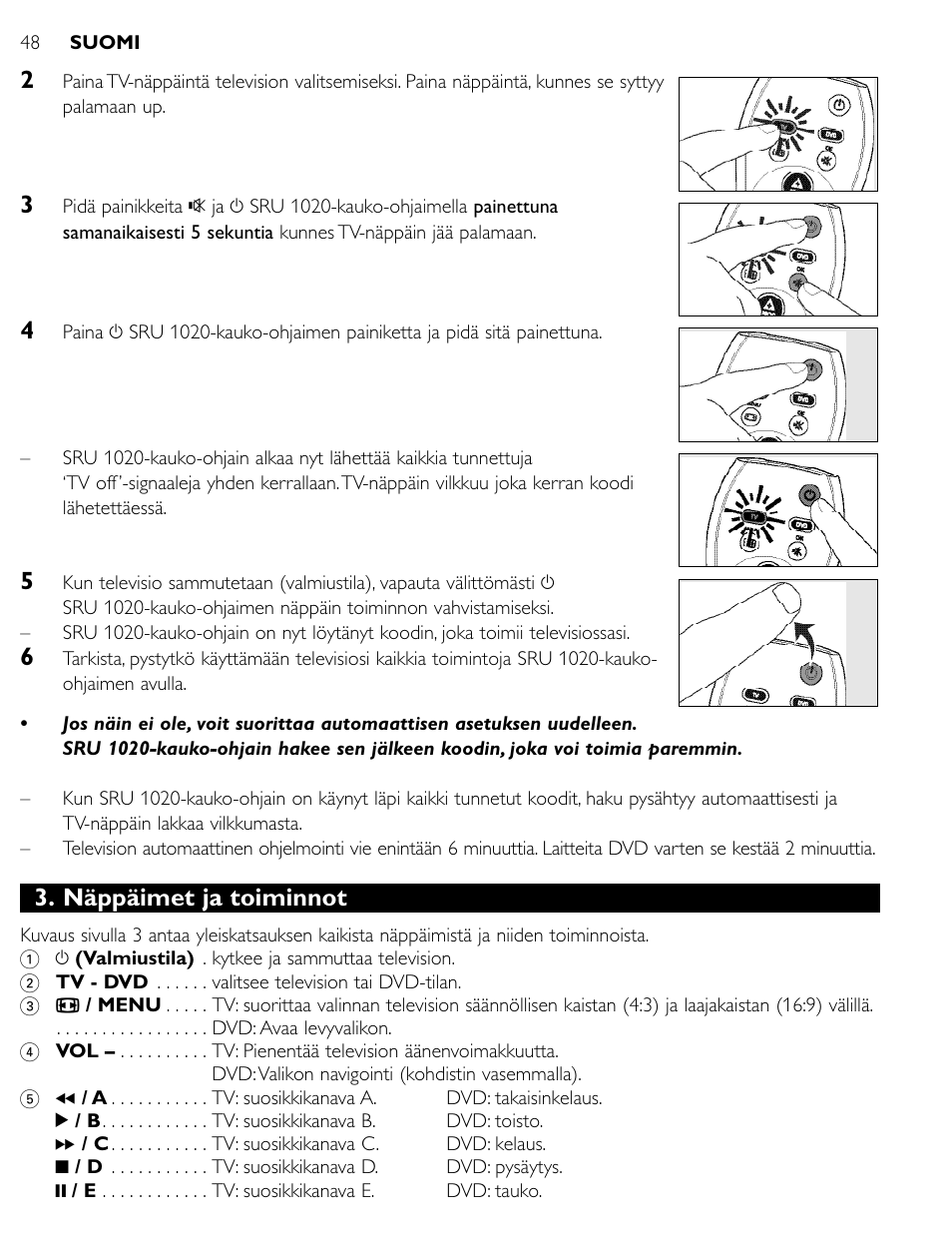 Näppäimet ja toiminnot | Philips SRU1020 User Manual | Page 47 / 107