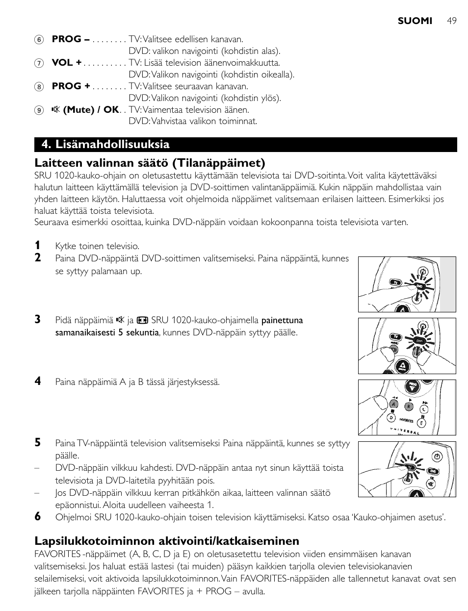 Lapsilukkotoiminnon aktivointi/katkaiseminen | Philips SRU1020 User Manual | Page 48 / 107