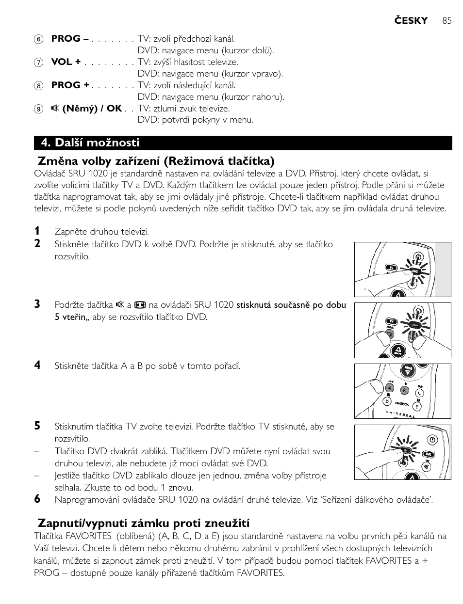 Zapnutí/vypnutí zámku proti zneužití | Philips SRU1020 User Manual | Page 84 / 107