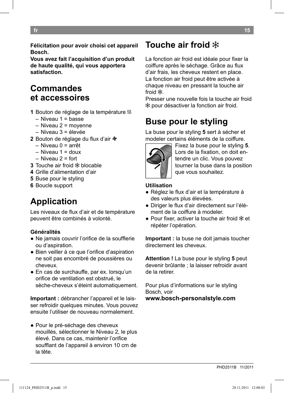 Touche air froid, Buse pour le styling, Commandes et accessoires | Application | Bosch PHD2511 Haartrockner StarShine DryStyle User Manual | Page 17 / 100