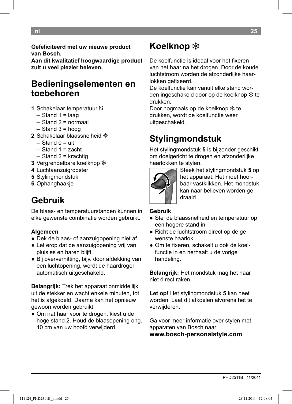 Koelknop, Stylingmondstuk, Bedieningselementen en toebehoren | Gebruik | Bosch PHD2511 Haartrockner StarShine DryStyle User Manual | Page 27 / 100