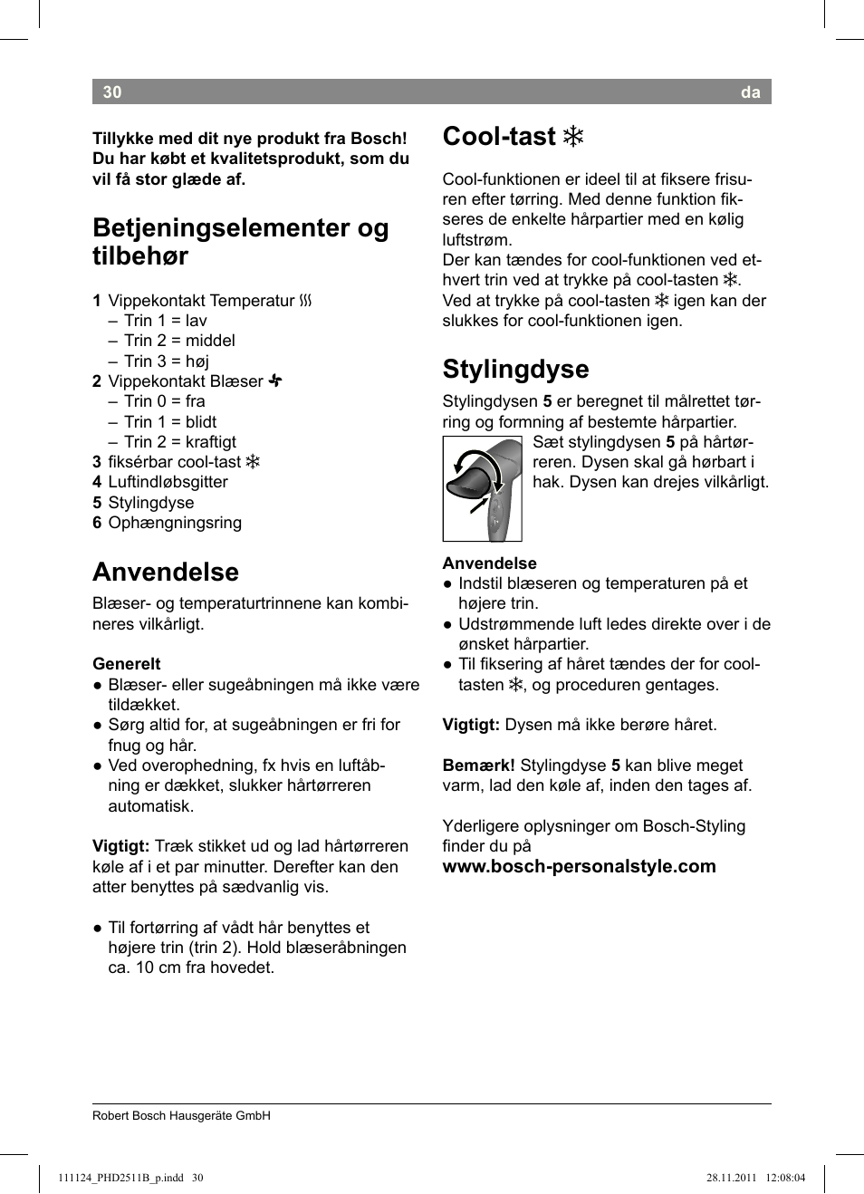 Betjeningselementer og tilbehør, Anvendelse, Cool-tast | Stylingdyse | Bosch PHD2511 Haartrockner StarShine DryStyle User Manual | Page 32 / 100