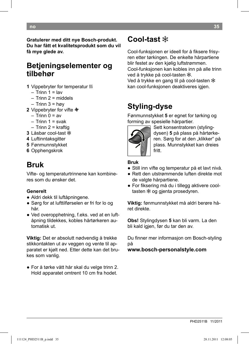 Betjeningselementer og tilbehør, Bruk, Cool-tast | Styling-dyse | Bosch PHD2511 Haartrockner StarShine DryStyle User Manual | Page 37 / 100