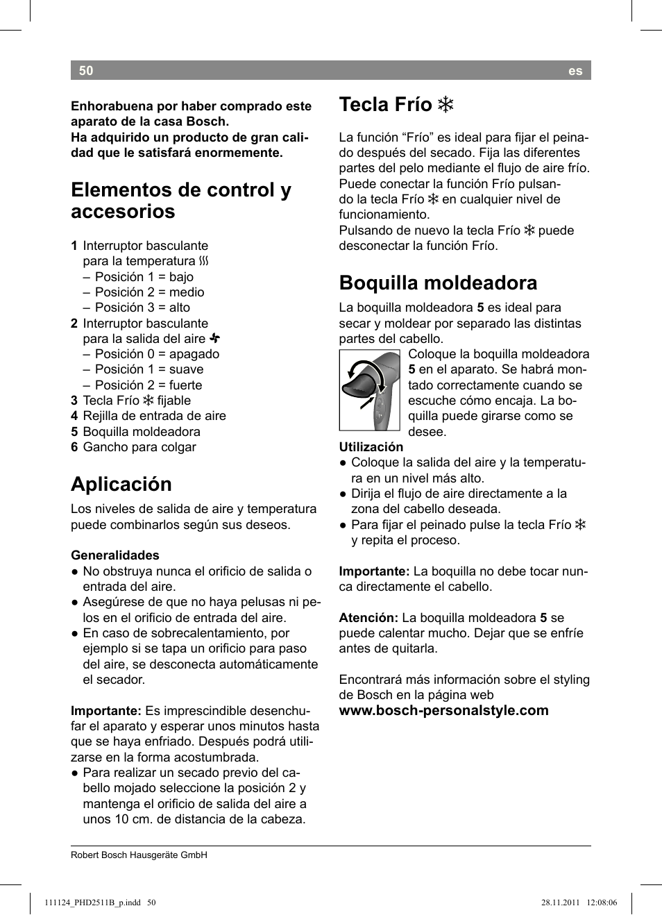 Elementos de control y accesorios, Aplicación, Tecla frío | Boquilla moldeadora | Bosch PHD2511 Haartrockner StarShine DryStyle User Manual | Page 52 / 100