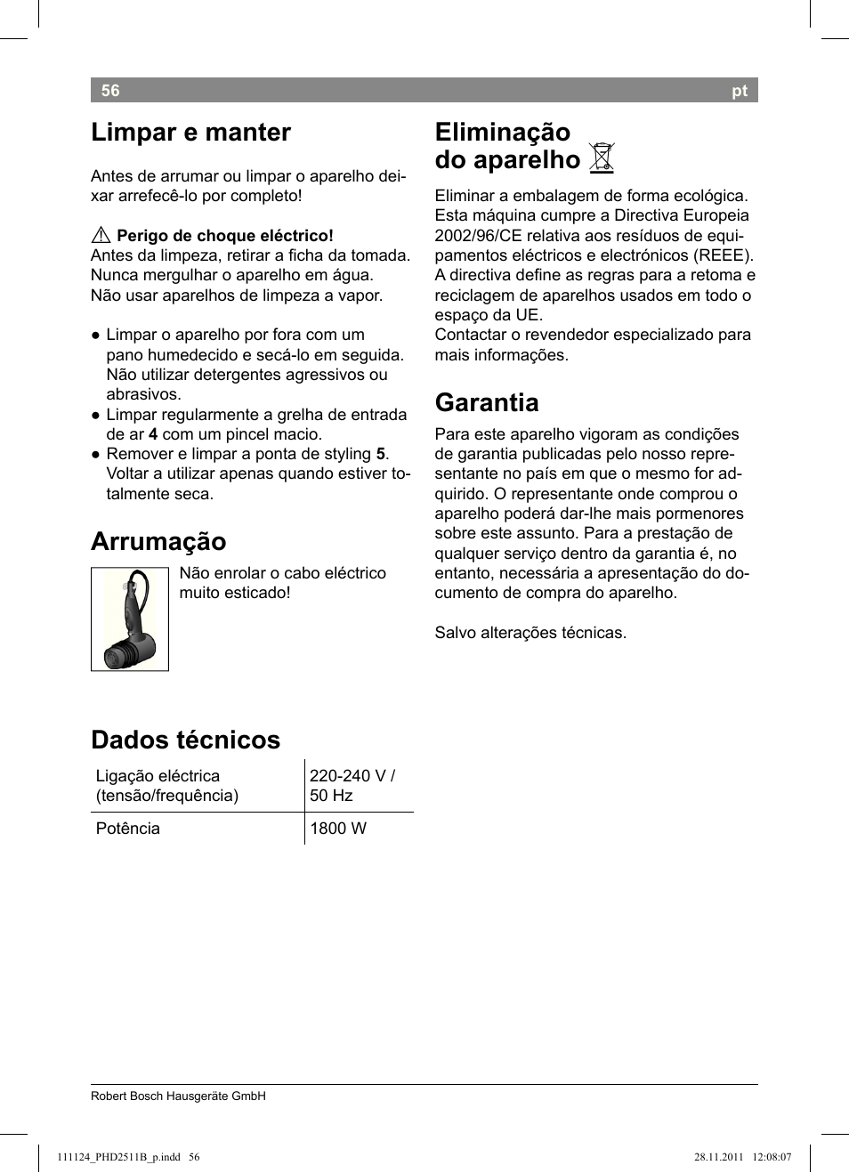 Limpar e manter, Arrumação, Dados técnicos | Eliminação do aparelho, Garantia | Bosch PHD2511 Haartrockner StarShine DryStyle User Manual | Page 58 / 100