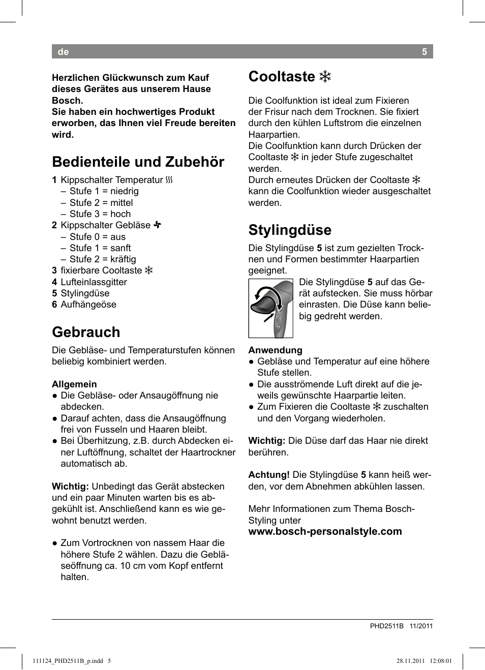 Bedienteile und zubehör, Gebrauch, Cooltaste | Stylingdüse | Bosch PHD2511 Haartrockner StarShine DryStyle User Manual | Page 7 / 100