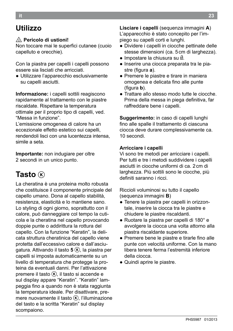 Tasto, Utilizzo | Bosch PHS5987S Keratin Advance Haarglätter SYOSS Glanzversiegelungs-Fluid User Manual | Page 27 / 132