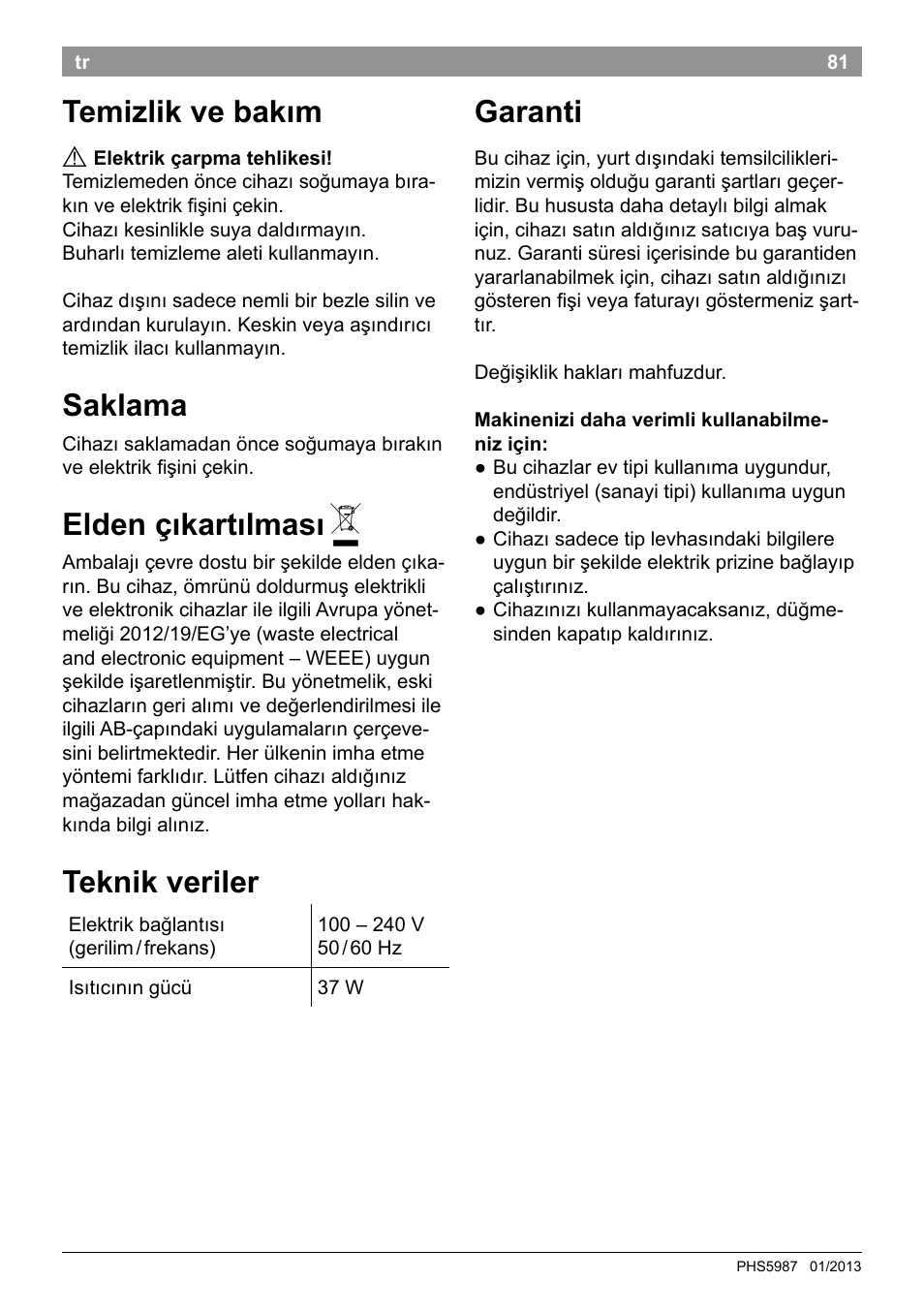 Temizlik ve bakım, Saklama, Elden çıkartılması | Teknik veriler, Garanti | Bosch PHS5987S Keratin Advance Haarglätter SYOSS Glanzversiegelungs-Fluid User Manual | Page 85 / 132