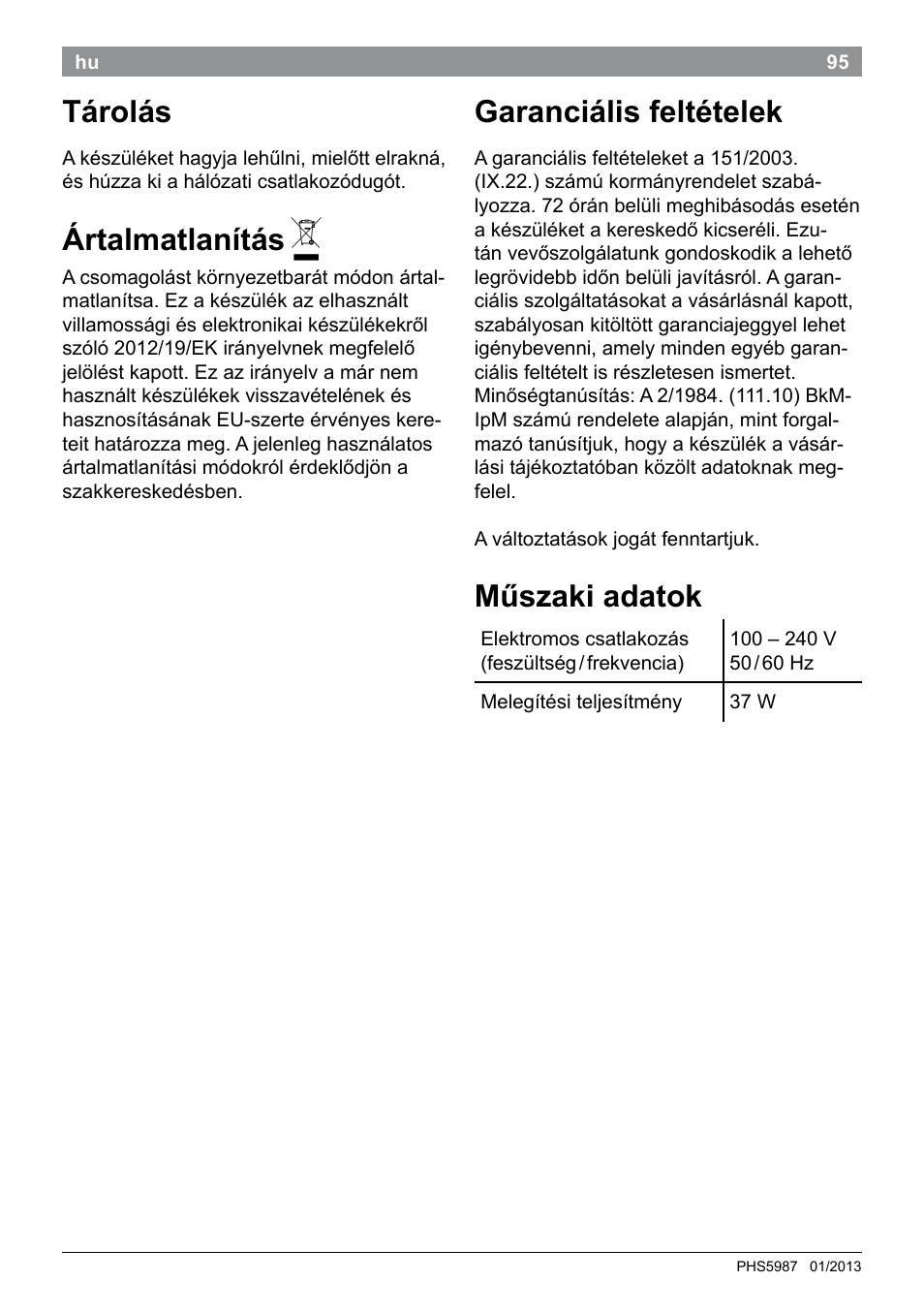 Tárolás, Ártalmatlanítás, Garanciális feltételek | Műszaki adatok | Bosch PHS5987S Keratin Advance Haarglätter SYOSS Glanzversiegelungs-Fluid User Manual | Page 99 / 132