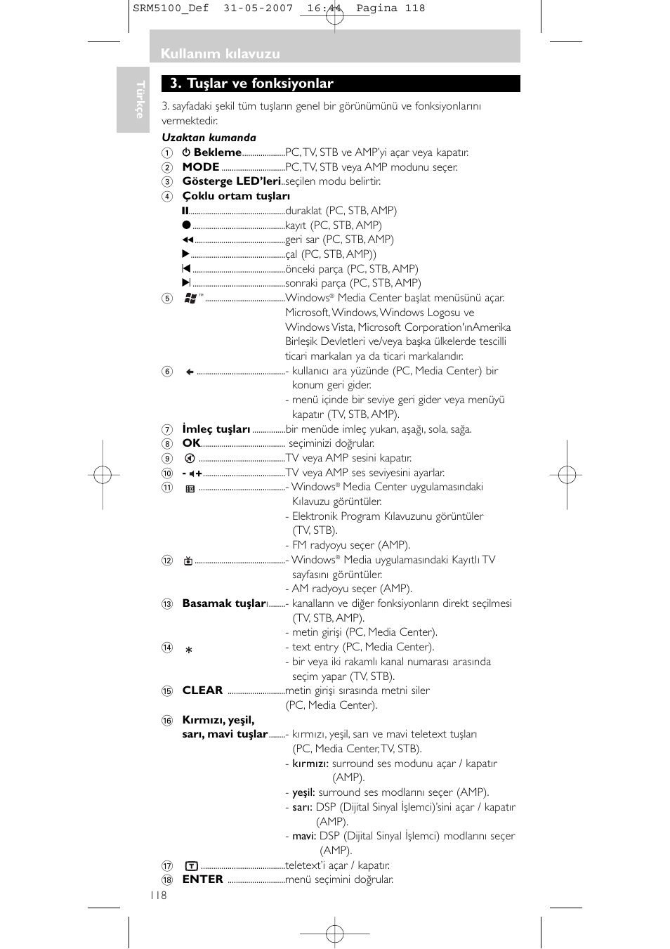 Tuşlar ve fonksiyonlar, Kullanım kılavuzu | Philips SRM5100 User Manual | Page 118 / 144