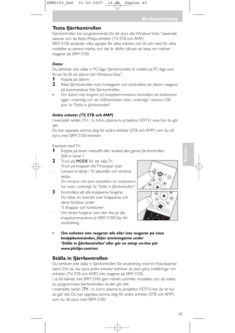 Testa fjärrkontrollen, Ställa in fjärrkontrollen, Bruksanvisning | Philips SRM5100 User Manual | Page 45 / 144