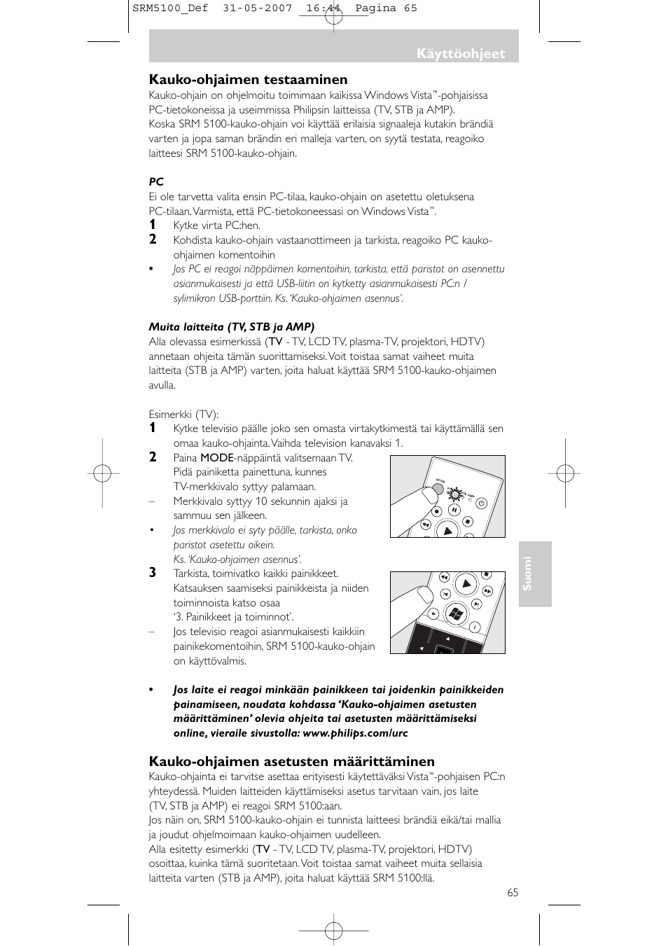 Kauko-ohjaimen testaaminen, Kauko-ohjaimen asetusten määrittäminen, Käyttöohjeet | Philips SRM5100 User Manual | Page 65 / 144