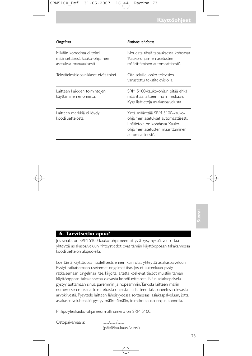 Tarvitsetko apua, Käyttöohjeet | Philips SRM5100 User Manual | Page 73 / 144