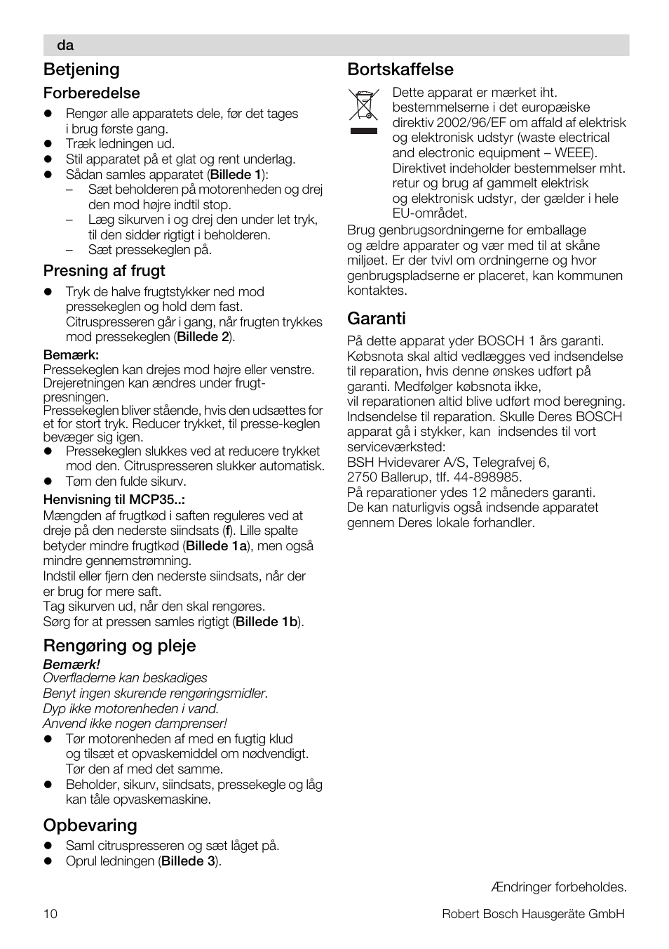 Betjening, Rengøring og pleje, Opbevaring | Bortskaffelse, Garanti | Bosch MCP3000 Citruspresse weiß sommergelb User Manual | Page 10 / 40