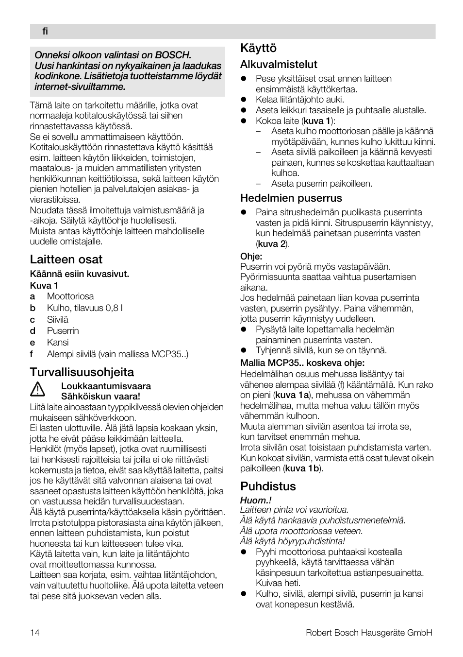 Laitteen osat, Turvallisuusohjeita, Käyttö | Puhdistus | Bosch MCP3000 Citruspresse weiß sommergelb User Manual | Page 14 / 40