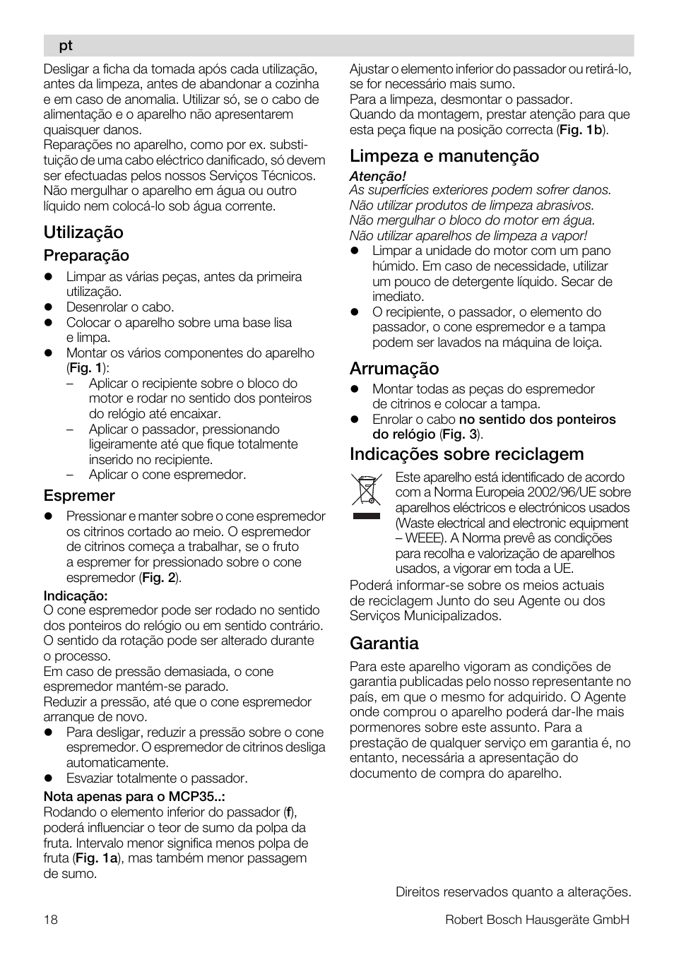 Utilização, Limpeza e manutenção, Arrumação | Indicações sobre reciclagem, Garantia | Bosch MCP3000 Citruspresse weiß sommergelb User Manual | Page 18 / 40