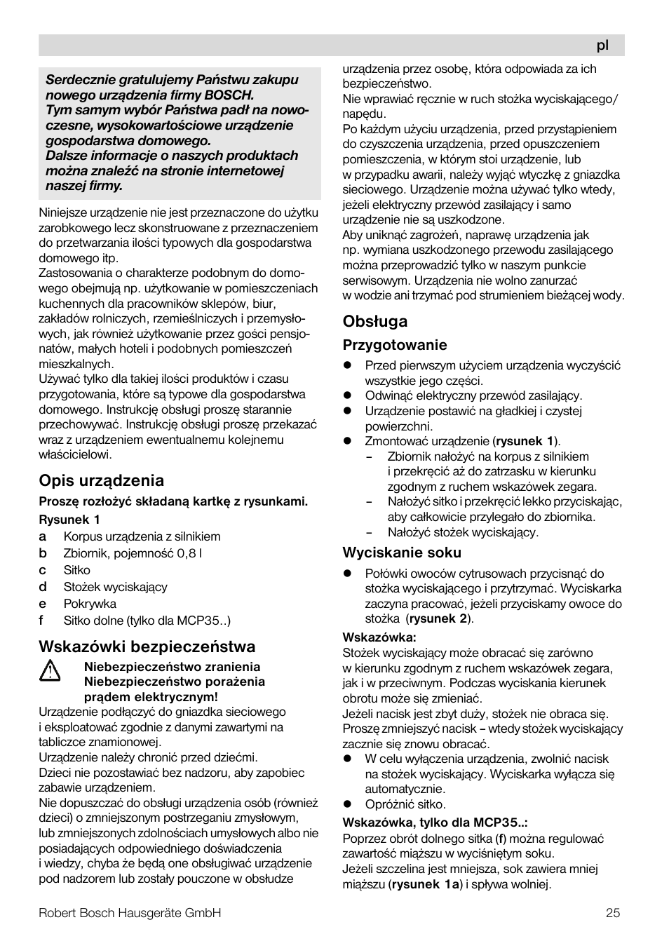 Opis urz¹dzenia, Wskazówki bezpieczeñstwa, Obsługa | Bosch MCP3000 Citruspresse weiß sommergelb User Manual | Page 25 / 40