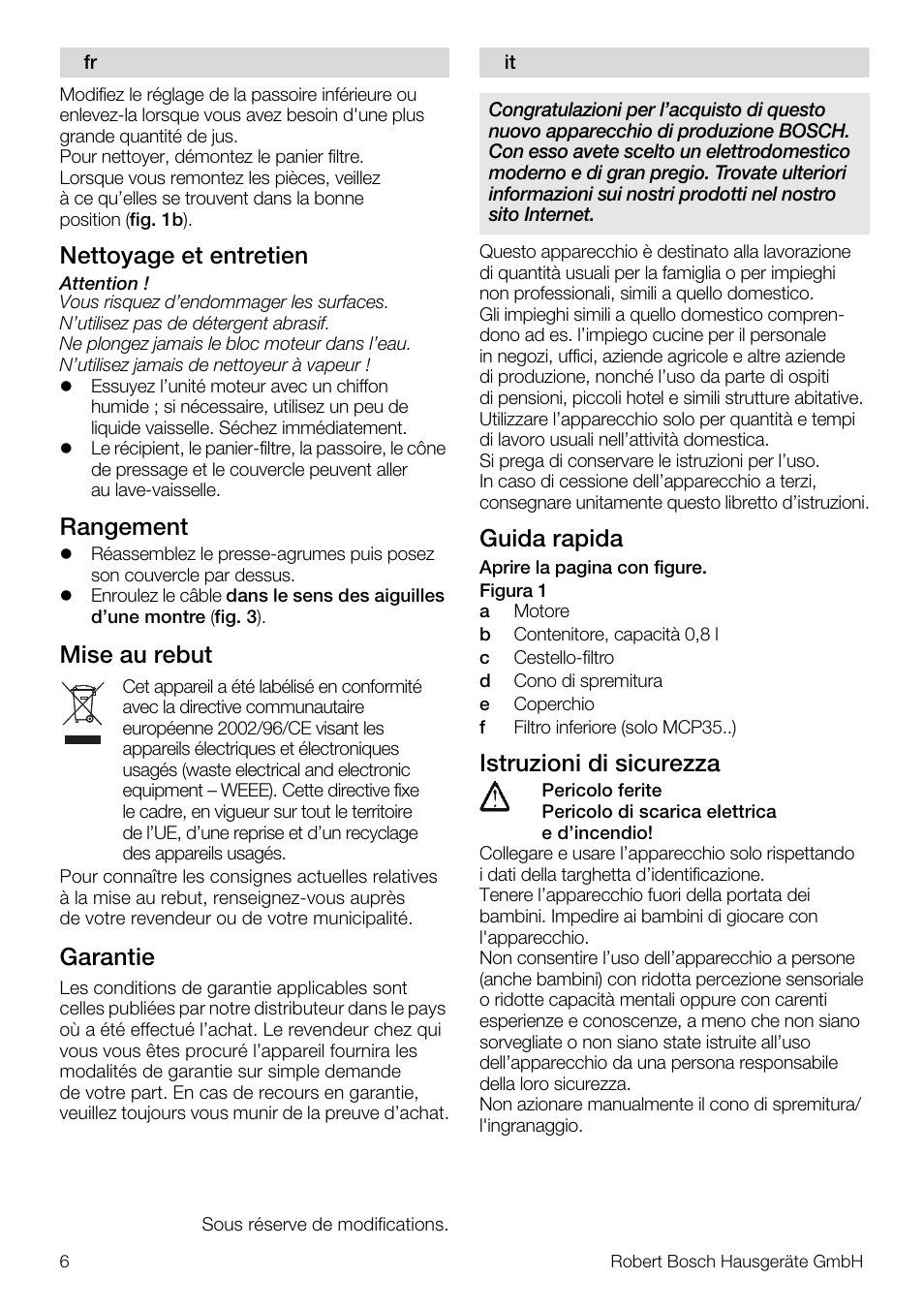 Nettoyage et entretien, Rangement, Mise au rebut | Garantie, Guida rapida, Istruzioni di sicurezza | Bosch MCP3000 Citruspresse weiß sommergelb User Manual | Page 6 / 40