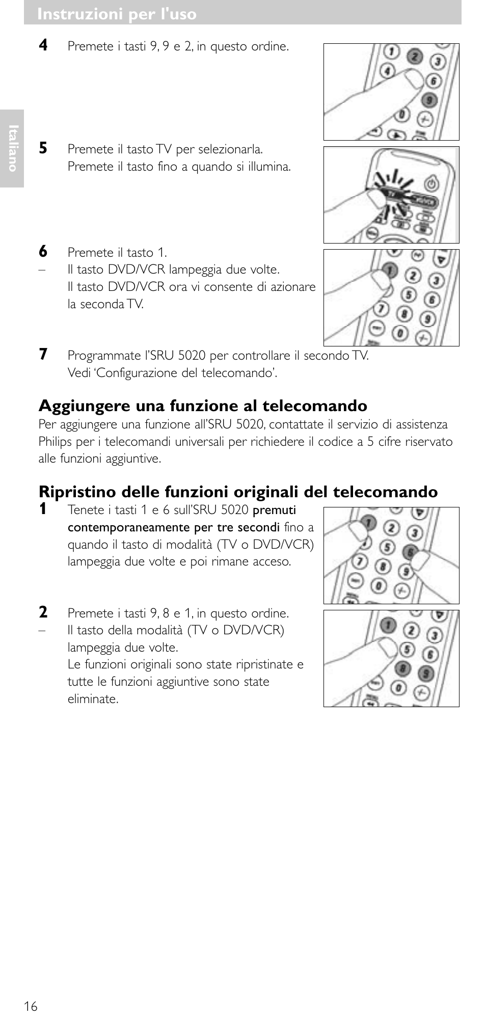 Aggiungere una funzione al telecomando, Instruzioni per l'uso | Philips SRU 5020/87 User Manual | Page 15 / 83